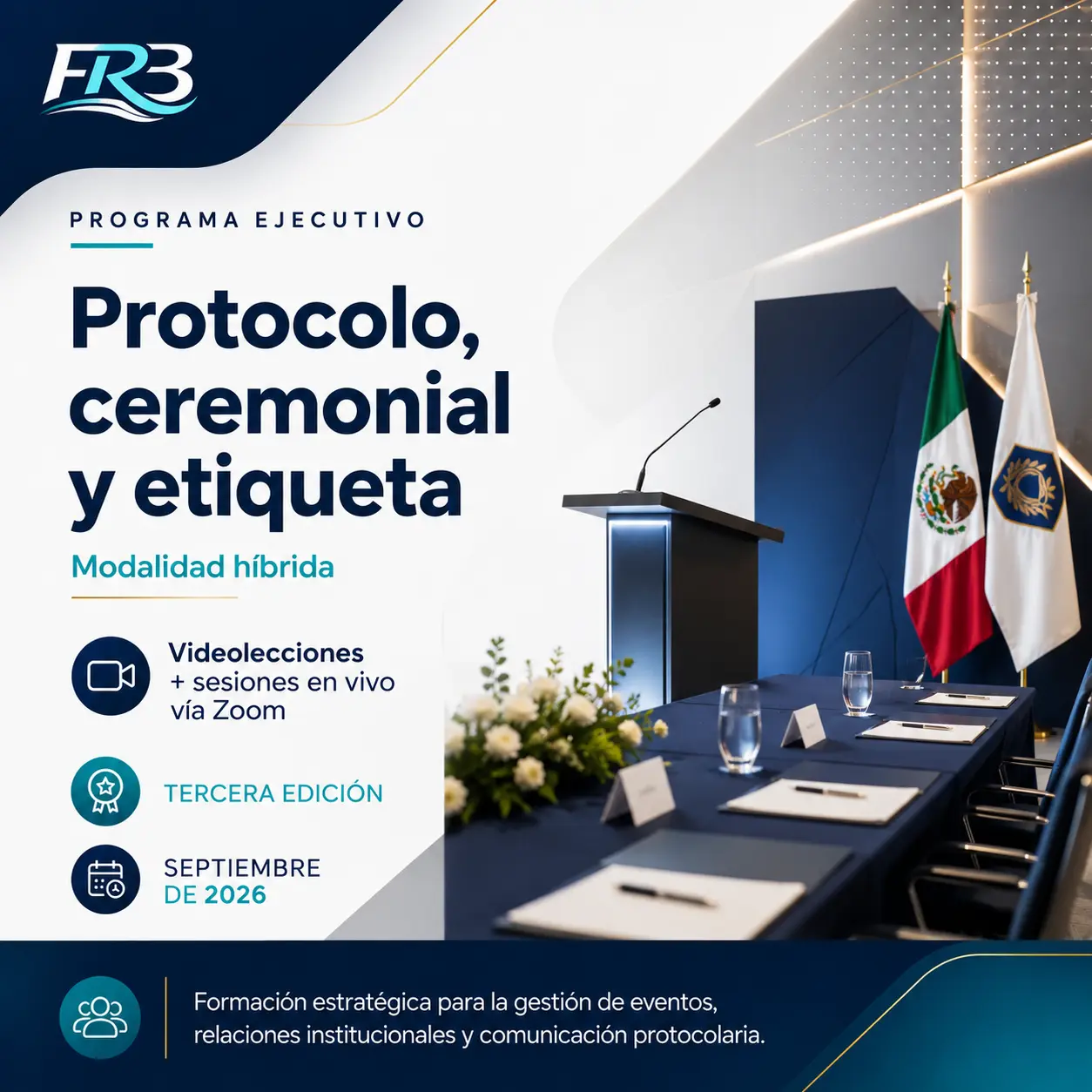 Programa ejecutivo en protocolo, ceremonial y etiqueta — tercera edición